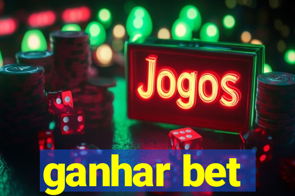 ganhar bet